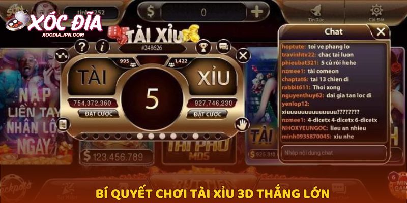 Bí quyết chơi Tài Xỉu 3D thắng lớn