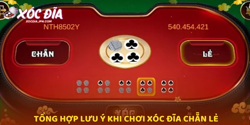 Tổng hợp lưu ý khi chơi xóc đĩa chẵn lẻ